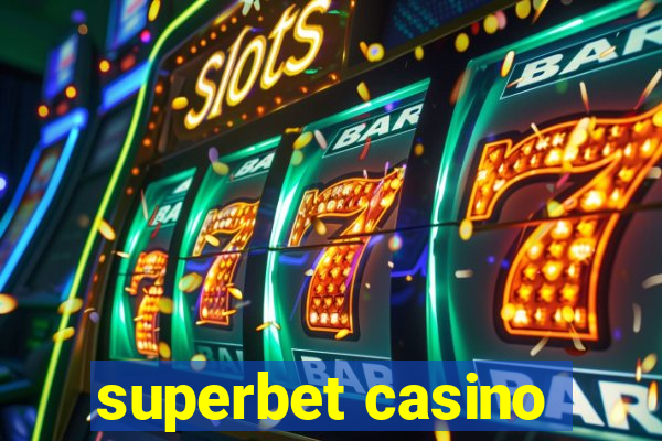 superbet casino