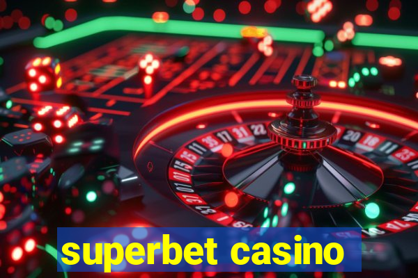 superbet casino