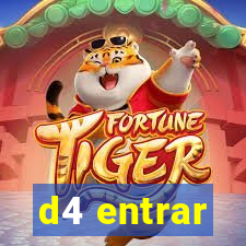 d4 entrar