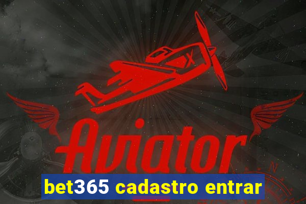 bet365 cadastro entrar