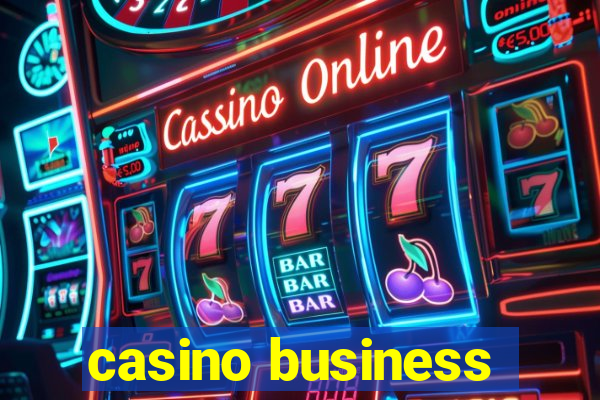 casino business