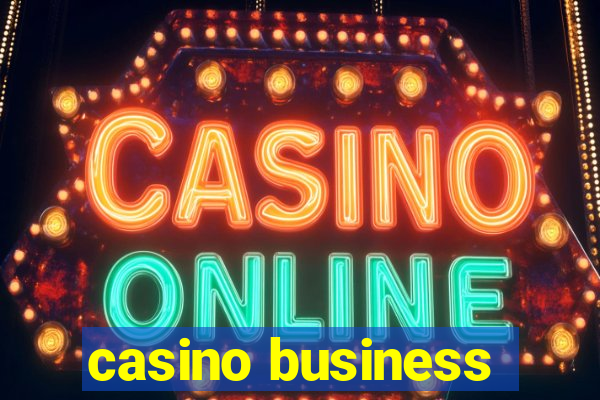 casino business