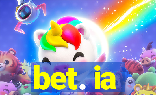 bet. ia