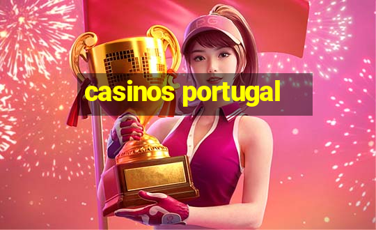 casinos portugal