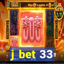 j bet 33