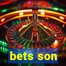 bets son