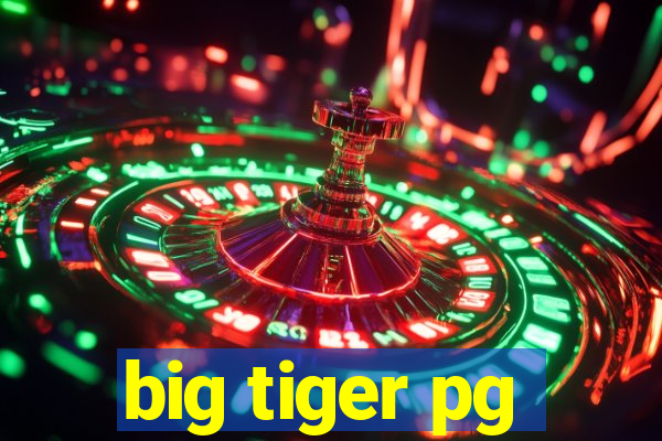 big tiger pg