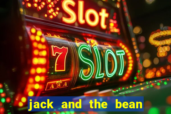 jack and the bean stalk slot