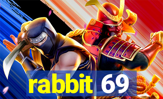 rabbit 69