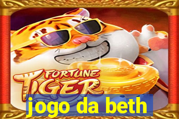 jogo da beth