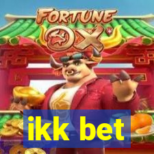 ikk bet