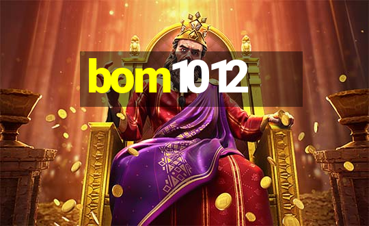 bom1012