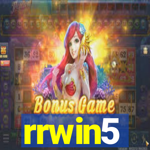 rrwin5