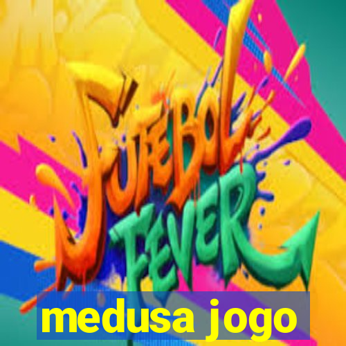 medusa jogo