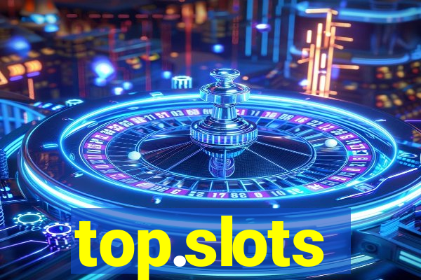 top.slots