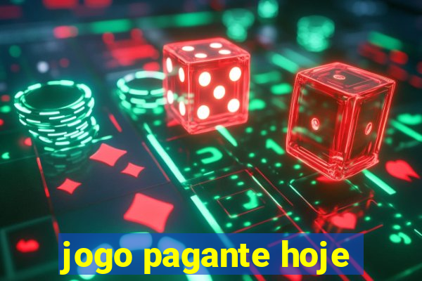 jogo pagante hoje