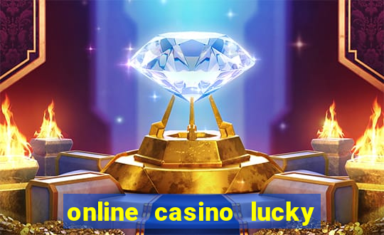 online casino lucky lady charm