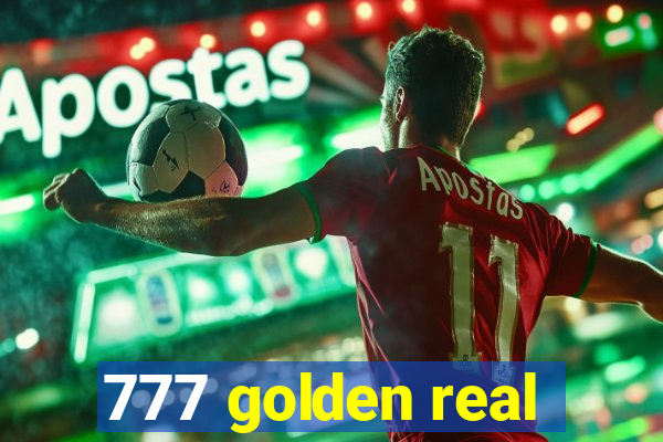 777 golden real