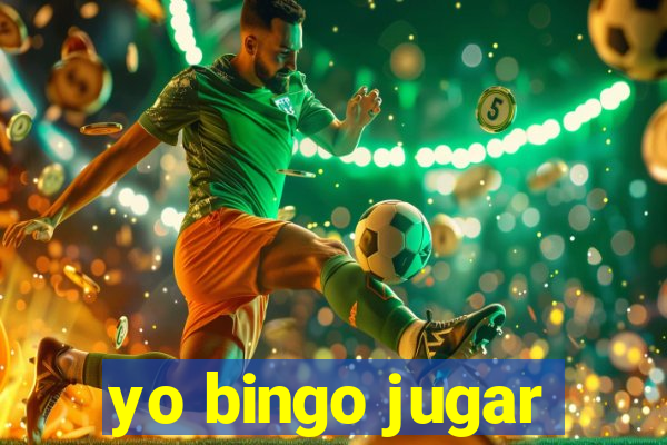 yo bingo jugar