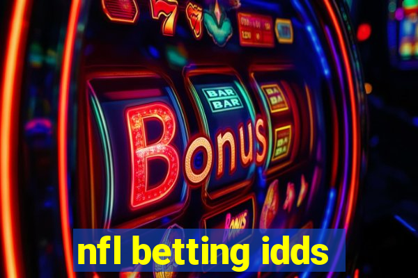 nfl betting idds