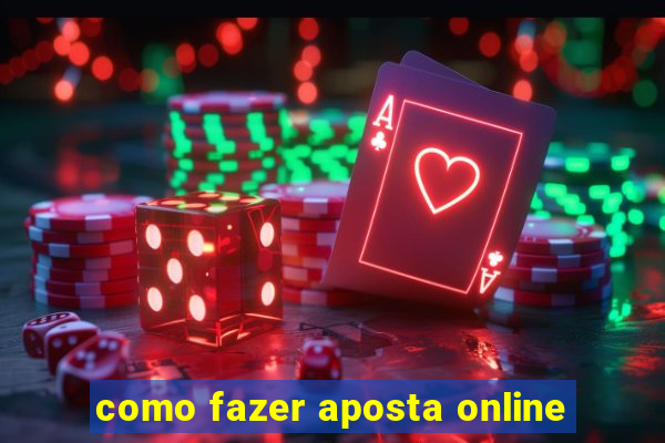 como fazer aposta online