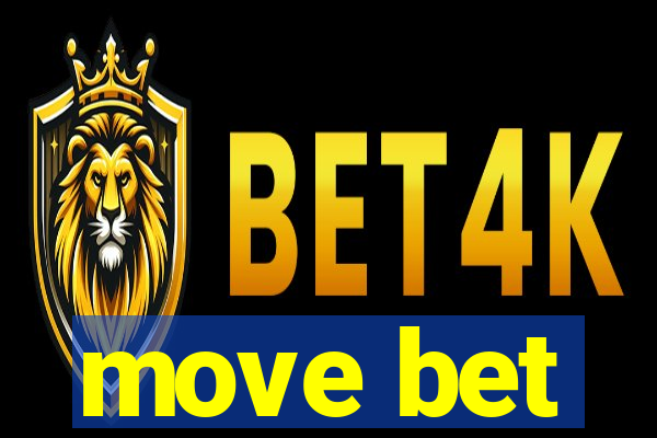 move bet