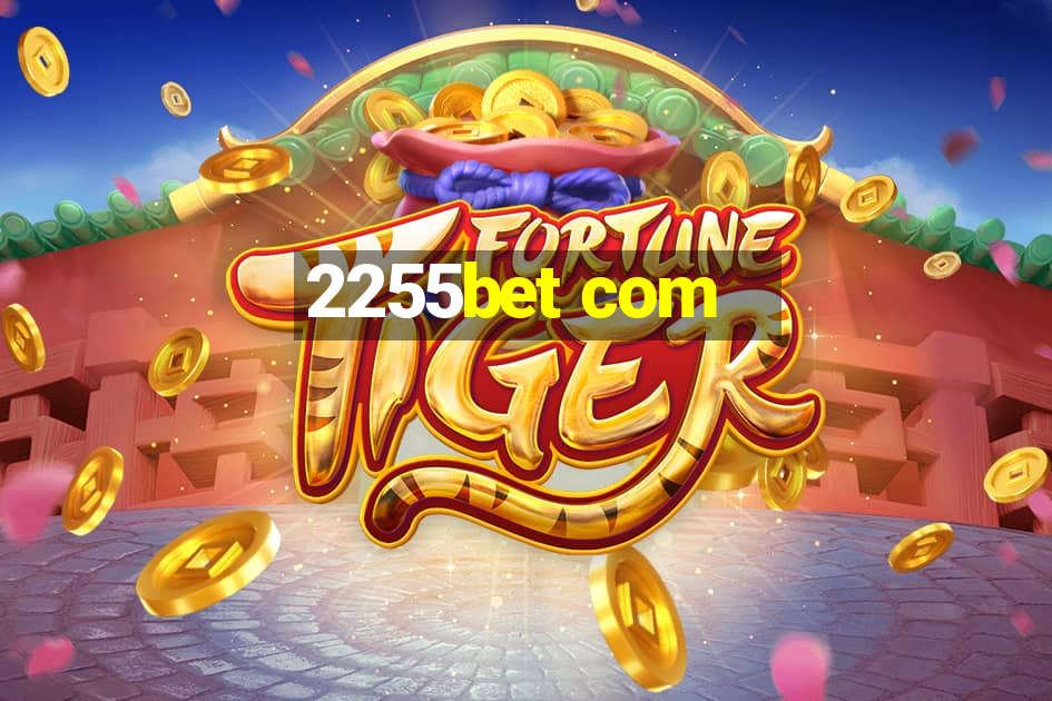 2255bet com