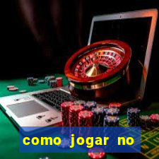 como jogar no estrela bet