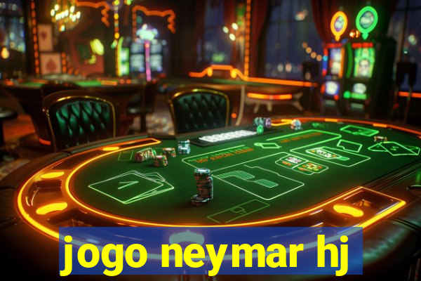 jogo neymar hj