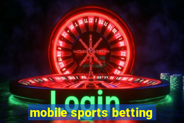 mobile sports betting