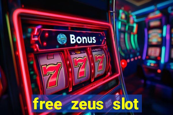 free zeus slot machine game