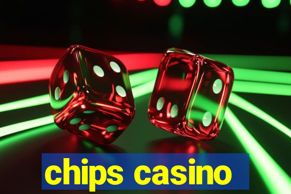 chips casino