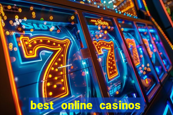 best online casinos to play