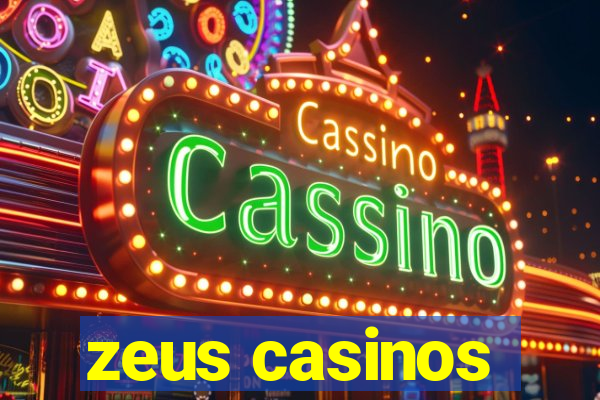 zeus casinos