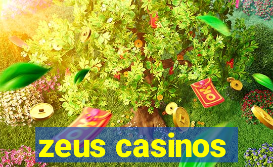 zeus casinos