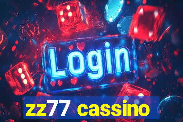 zz77 cassino