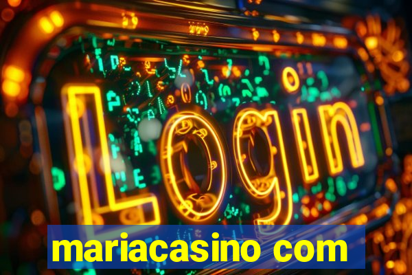 mariacasino com