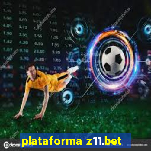 plataforma z11.bet