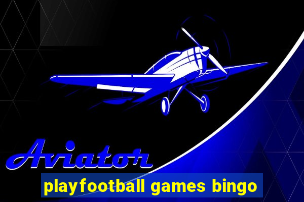 playfootball games bingo