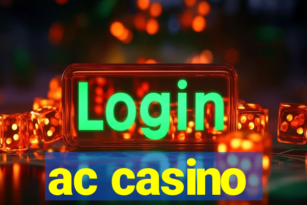 ac casino