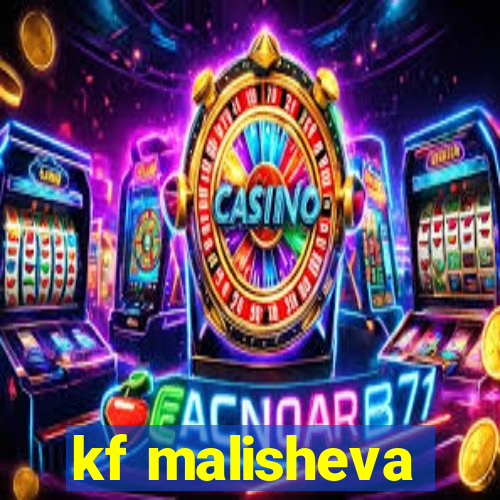 kf malisheva