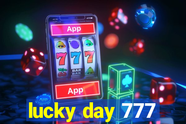 lucky day 777