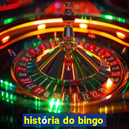 história do bingo