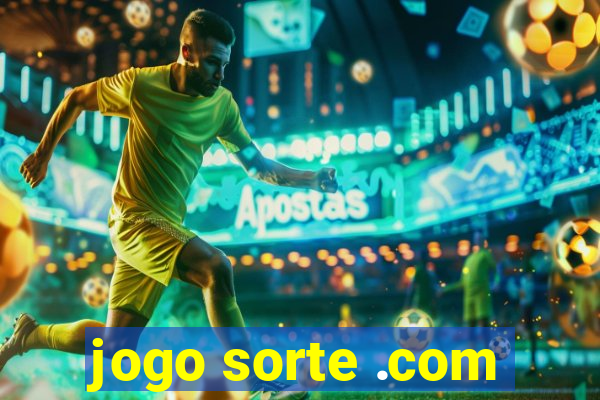 jogo sorte .com