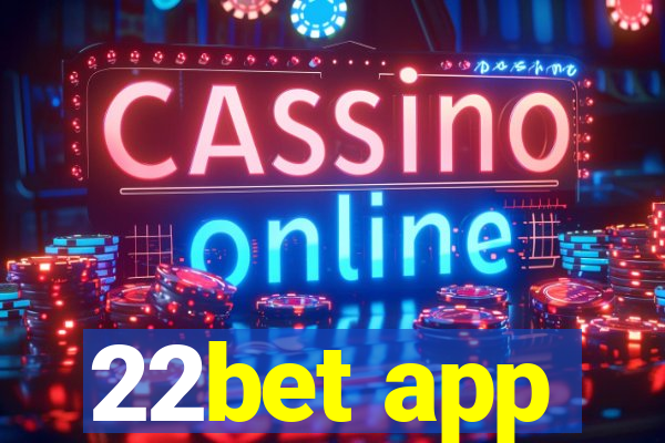 22bet app