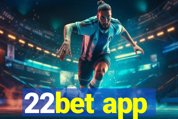 22bet app