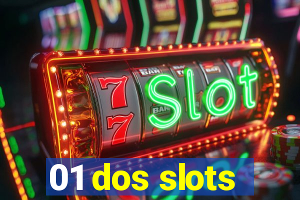 01 dos slots