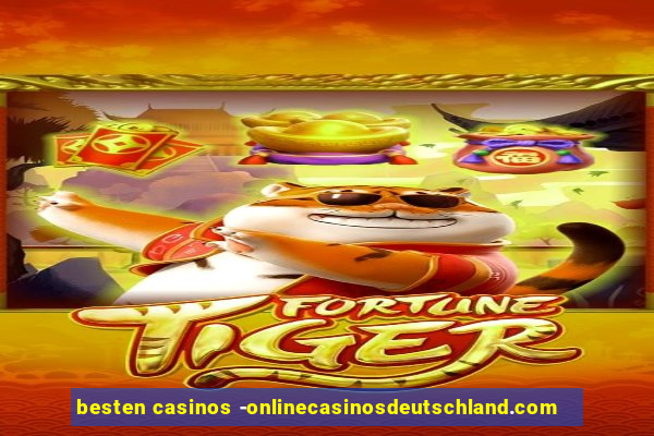 besten casinos -onlinecasinosdeutschland.com