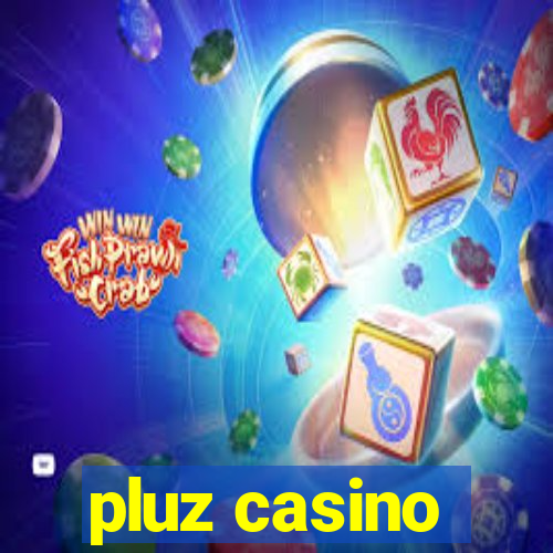 pluz casino