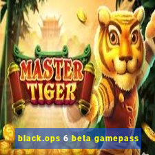 black.ops 6 beta gamepass